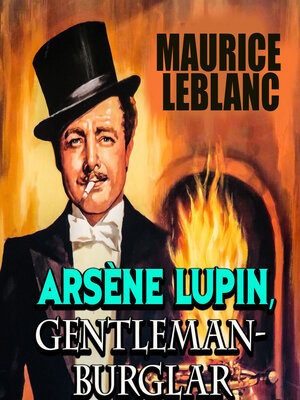 cover image of Arsène Lupin, Gentleman Burglar